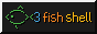 <3 fish shell